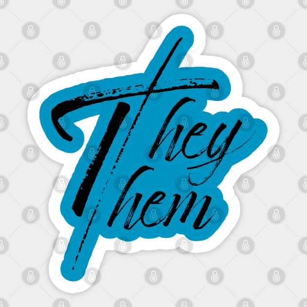 they them Sticker by Karma Chameleon